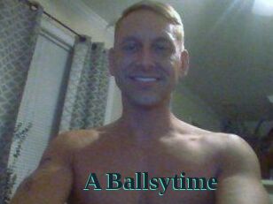 A_Ballsytime