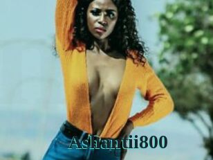 Ashantii800
