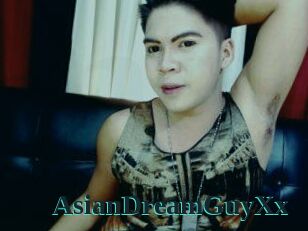 AsianDreamGuyXx