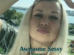 Awesome_Sessy
