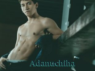 Adanuchiha