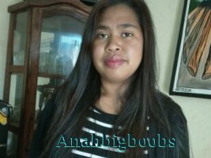 Anahbigboobs