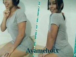 Ayamehotx