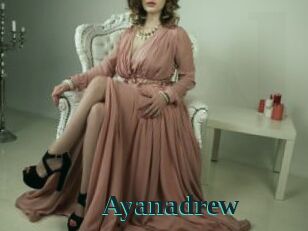 Ayanadrew
