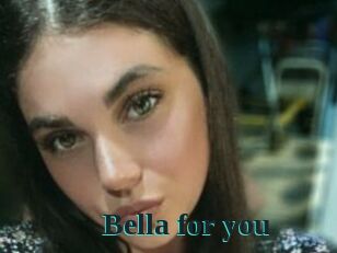 Bella_for_you