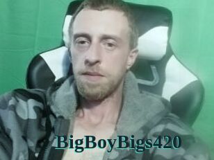 BigBoyBigs420
