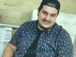 BradReyez