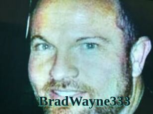 BradWayne333