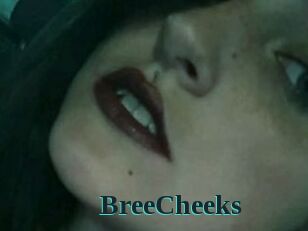 BreeCheeks