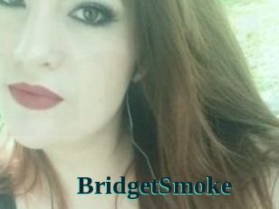 BridgetSmoke