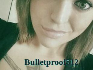 Bulletproof512