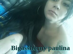 Bigasshorny_paulina