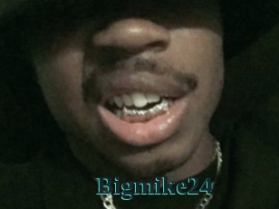 Bigmike24
