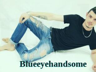 Blueeyehandsome