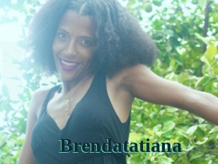 Brendatatiana