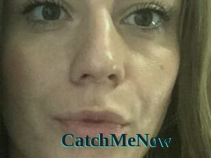 CatchMeNow