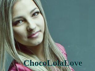 ChocoLolaLove
