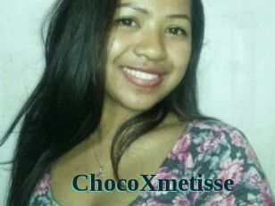 ChocoXmetisse