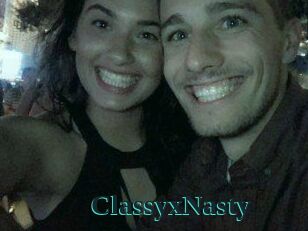 ClassyxNasty