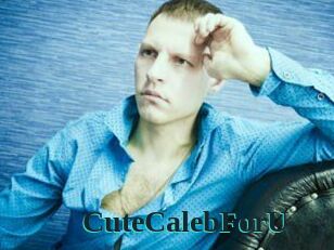 CuteCalebForU