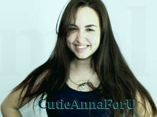 CutieAnnaForU