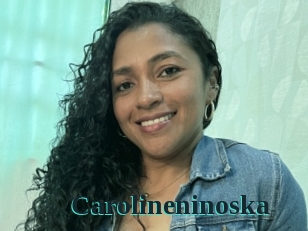 Carolineninoska