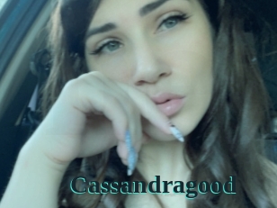 Cassandragood