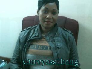 Curvyass2bang