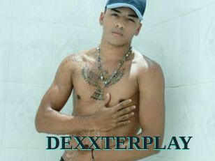DEXXTERPLAY