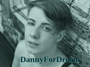 DannyForDream