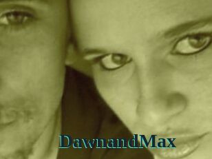 DawnandMax