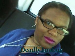 DeadlyJunbug