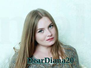 DearDiana20