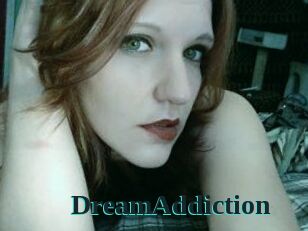 DreamAddiction