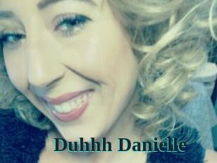 Duhhh_Danielle