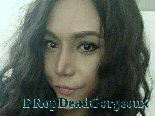 DRopDeadGorgeoux