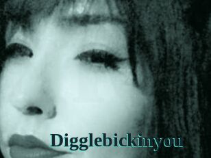 Digglebickinyou