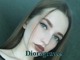Dioragraves