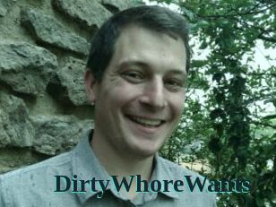 DirtyWhoreWants
