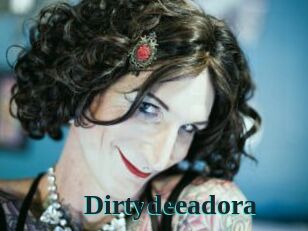 Dirtydeeadora