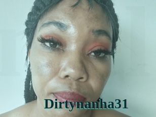 Dirtynanha31
