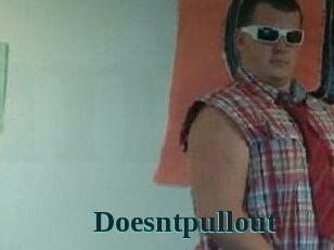 Doesntpullout