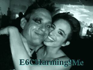 E6CHarming9Me