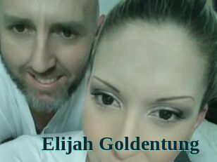 Elijah_Goldentung