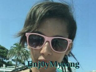 Enj0yMyeong