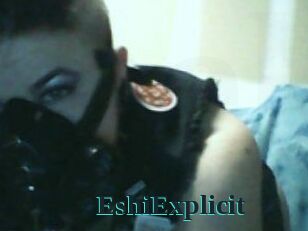 Eshi_Explicit