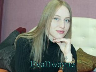 EvaDwayne