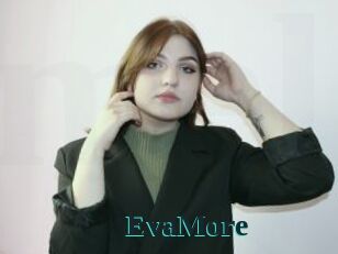 EvaMore