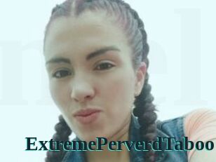 ExtremePerverdTaboo