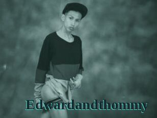 Edwardandthommy